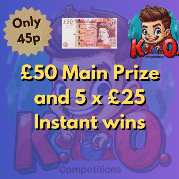 Instant Win Competition £50 Main Prize